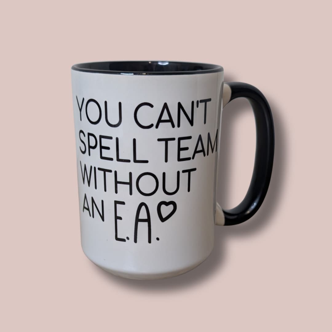 You Can't Spell Team Without an E.A.