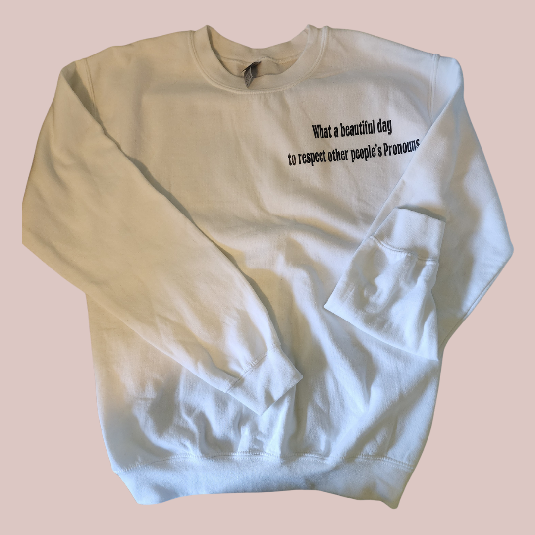 Respect Pronouns: crewneck (clearance)