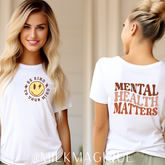 Mental Health Matters: T-shirt