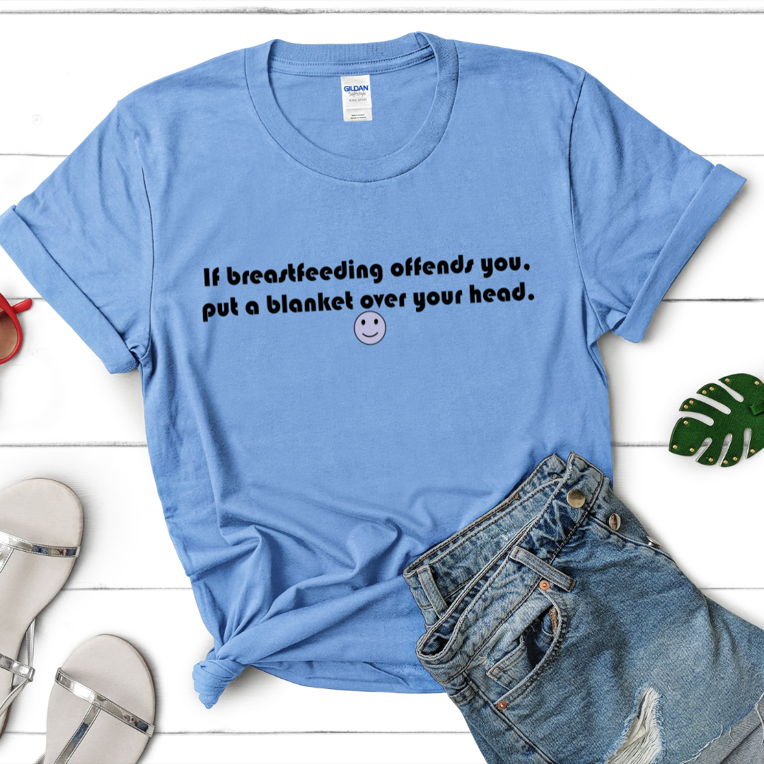 If breastfeeding offends you... : T-shirt