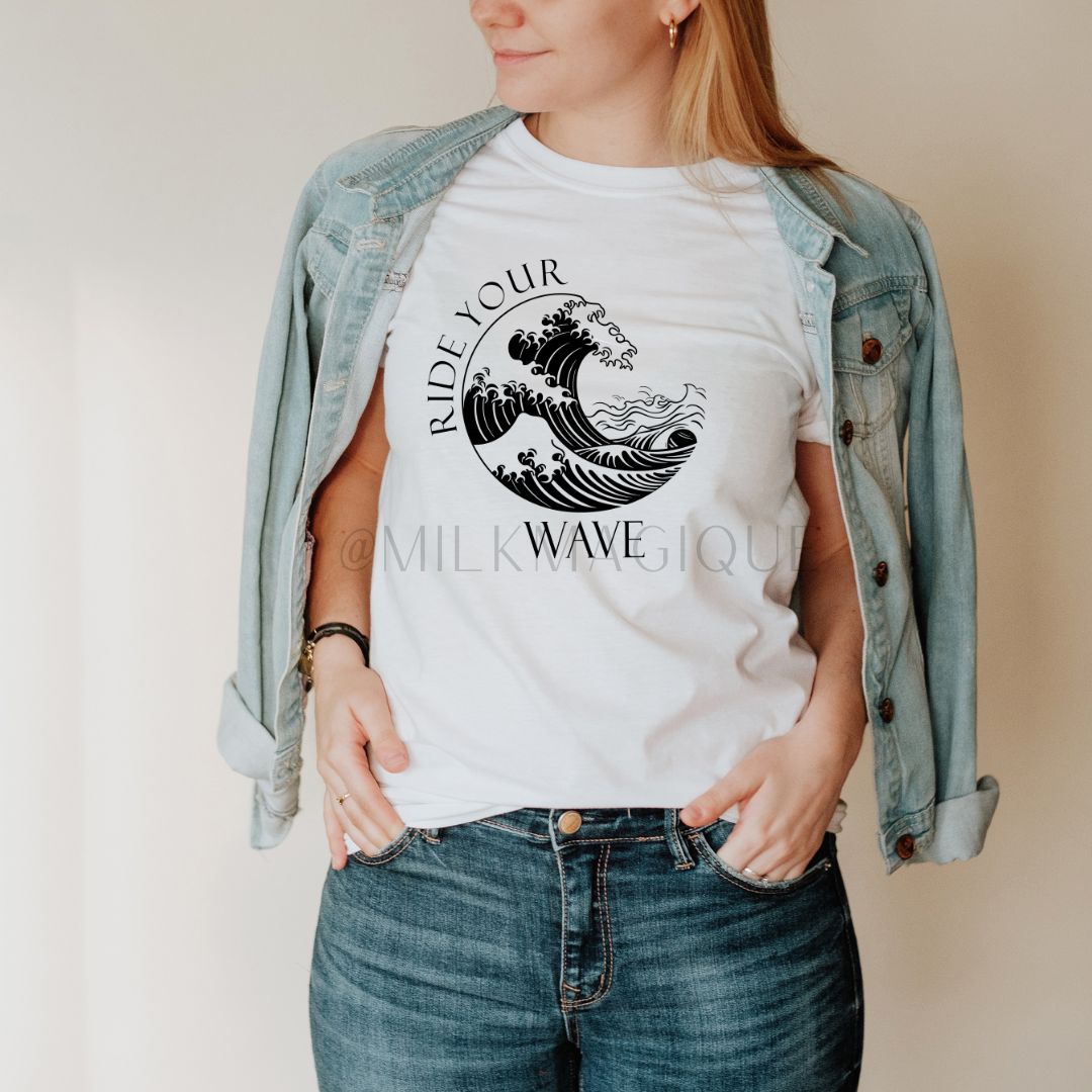 Ride Your Wave: T-shirt