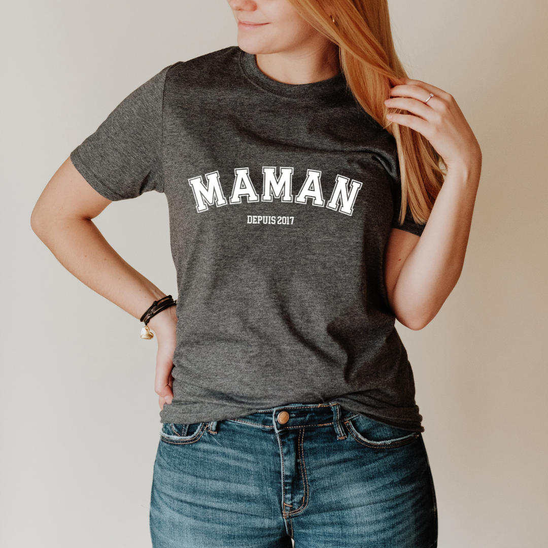 Maman DEPUIS (custom): T-shirt