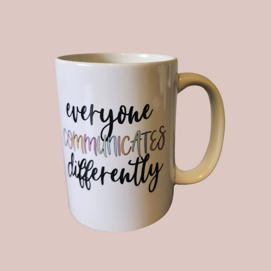 Everyone communicates differently: Mug 15oz (clearance)