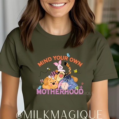 Mind your own motherhood (pooh edition): T-shirt