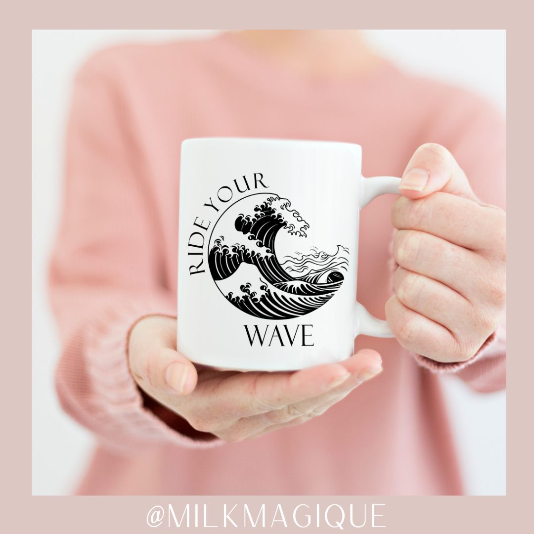 Ride your wave: 15oz Mug