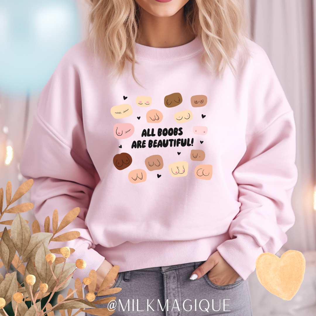 All boobs are beautiful : crewneck