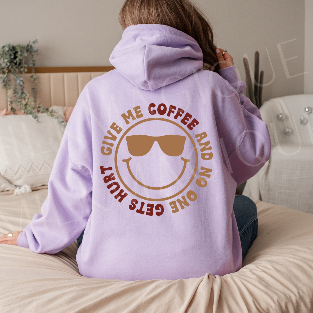 Give me coffee and no one gets hurt: adults (Hoodie)