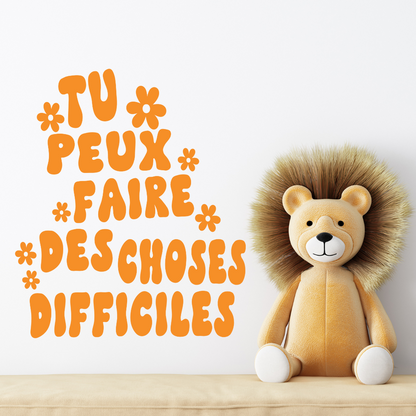 Tu peux faire des choses difficiles: Decal