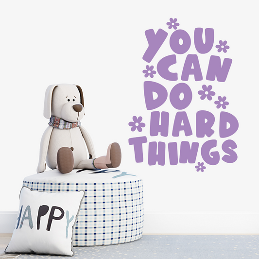 You can do hard things: Decal