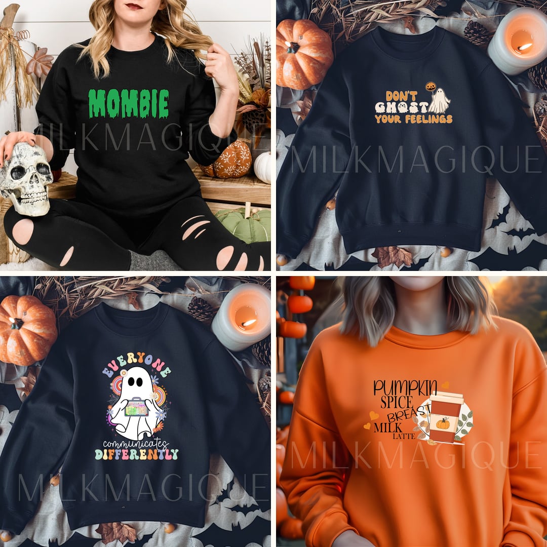 Four new Halloween designs: Mombie on a black crew neck, Don’t Ghost Your Feelings and Everyone Communicates Differently on black crew necks, and Pumpkin Spice Breast Milk Latte on an orange crew neck